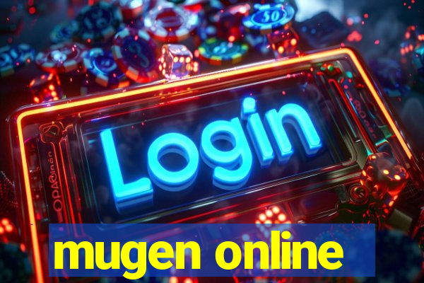 mugen online